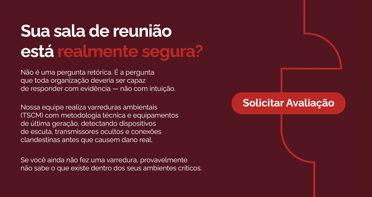 divulgação de serviços de contrainteligencia e contraespionagem para ambientes e reuniões seguras